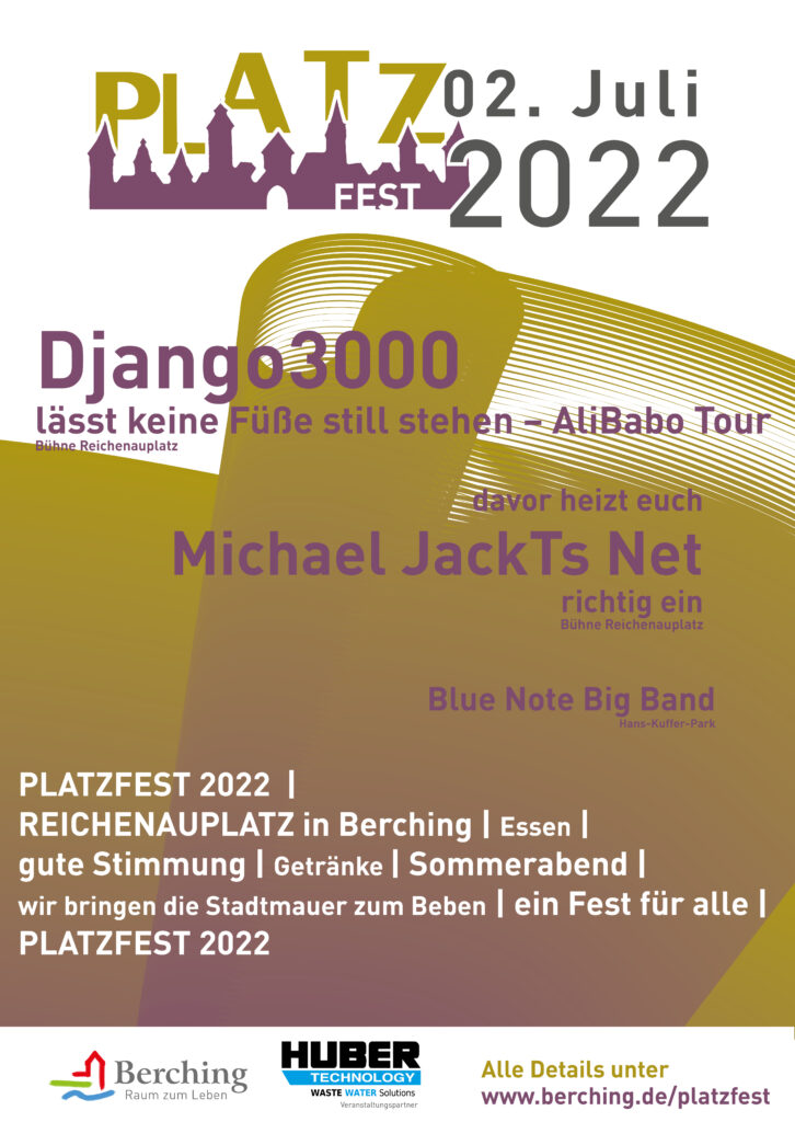 PLATZfest Berching 2.7.22